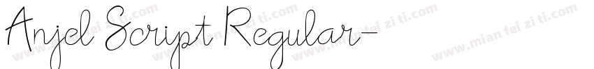 Anjel Script Regular字体转换